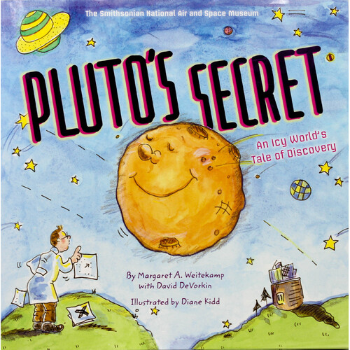 Pluto&#39;s Secret: An Icy World&#39;s Tale of Discovery - Hardcover Children&#39;s Book