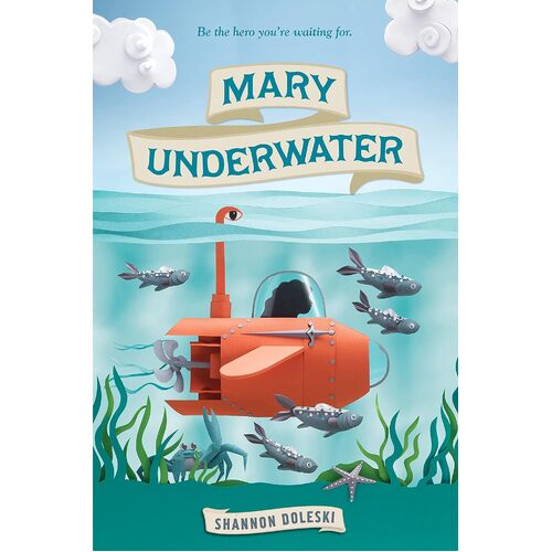 Mary Underwater: A Novel - Shannon Doleski