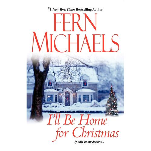 I&#39;ll Be Home for Christmas Fern Michaels Paperback Book