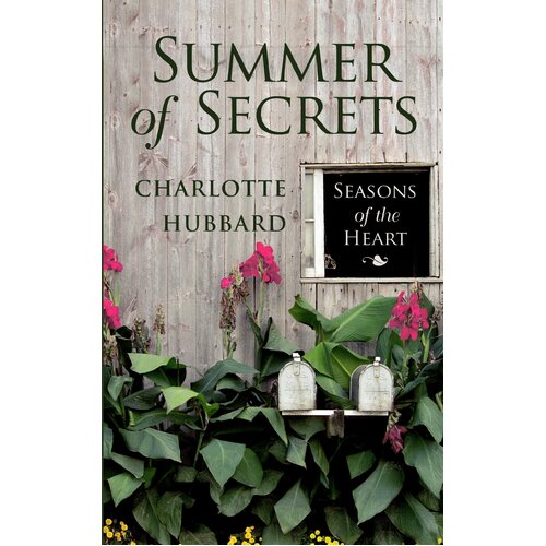 Summer of Secrets: A Seasons of the Heart Romance Paperback Book