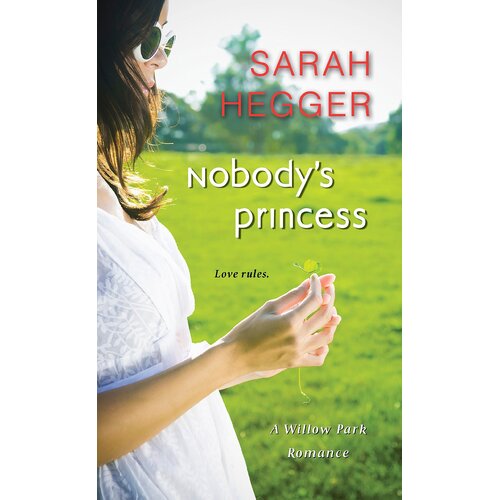 Nobody&#39;s Princess Sarah Hegger Paperback Book