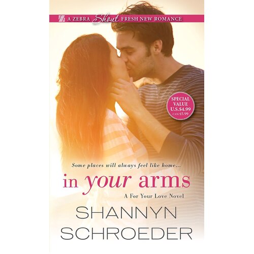 In Your Arms Shannyn Schroeder Paperback Book