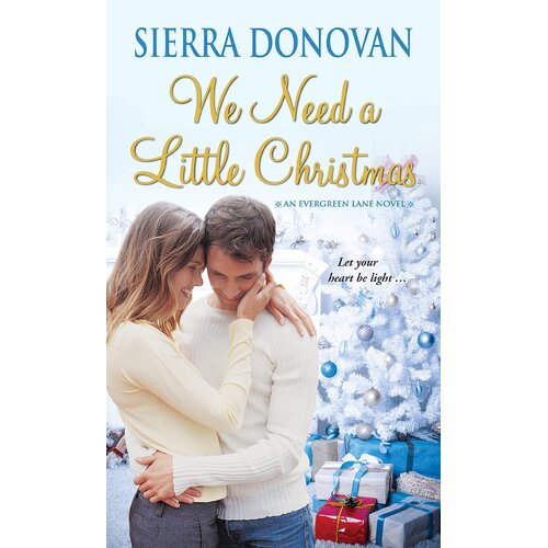 We Need a Little Christmas Sierra Donovan Paperback Book