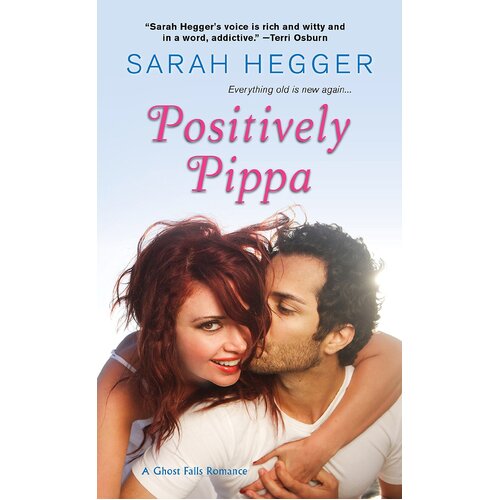 Positively Pippa Sarah Hegger Paperback Book