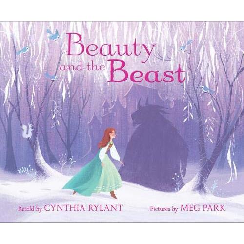 Beauty and the Beast -Cynthia Rylant,Meg Park Children&#39;s Book