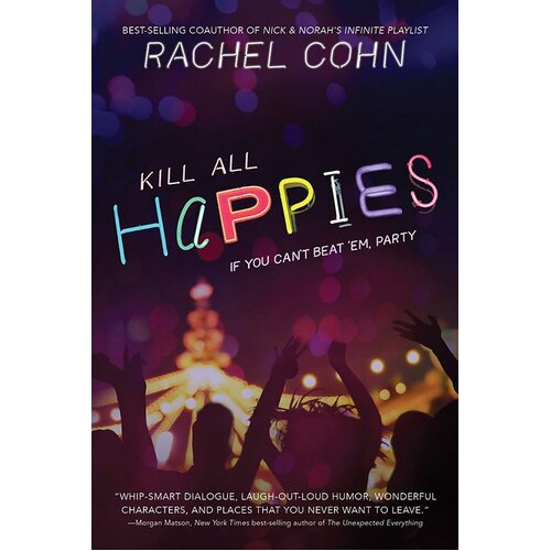 Kill All Happies Rachel Cohn Paperback Book