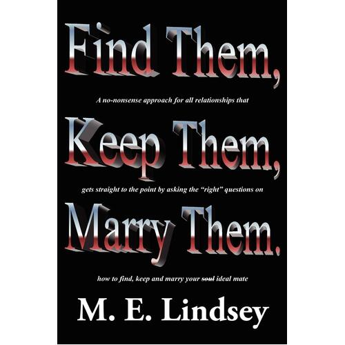 Find Them, Keep Them, Marry Them. Paperback Book