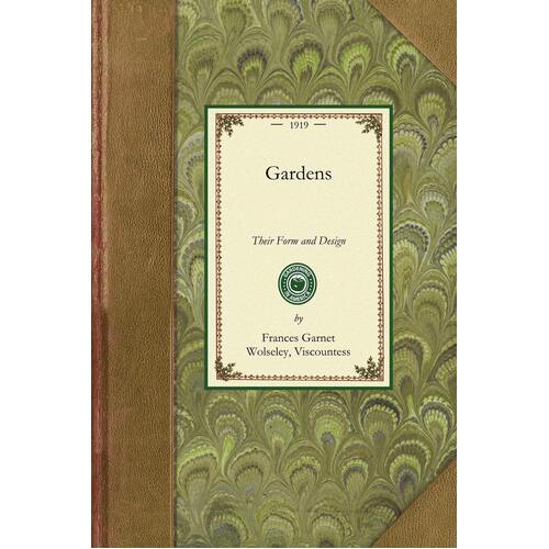 Gardens: Their Form and Design (Gardening in America) Paperback Book