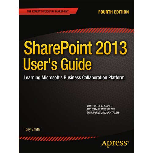 Sharepoint 2013 User&#39;s Guide Paperback Book