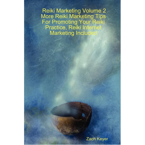 Reiki Marketing Volume 2 Book