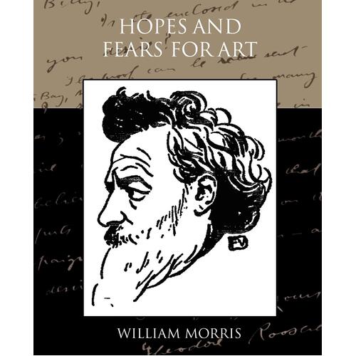 Hopes and Fears for Art Morris, William, MD Paperback Novel Book