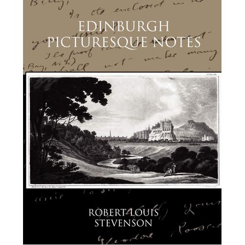 Edinburgh Picturesque Notes Robert Louis Stevenson Paperback Novel Book