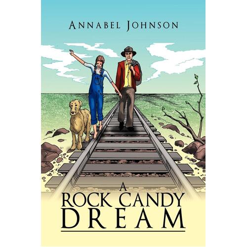 A Rock Candy Dream Annabel Johnson Paperback Book