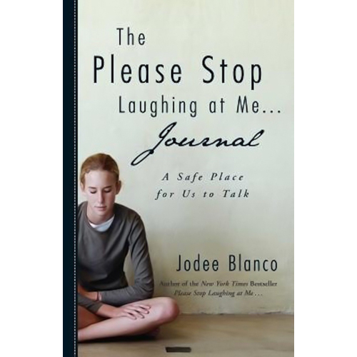 The Please Stop Laughing at Me Journal Book