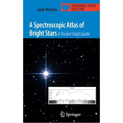 A Spectroscopic Atlas of Bright Stars Paperback Book