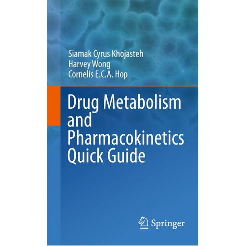 The Drug Metabolism and Pharmacokinetics Quick Guide Paperback Book