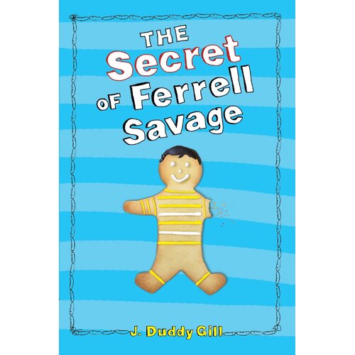 The Secret of Ferrell Savage Hardcover Novel Book