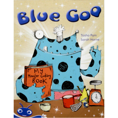 Blue Goo -Tasha Pym Paperback Children&#39;s Book