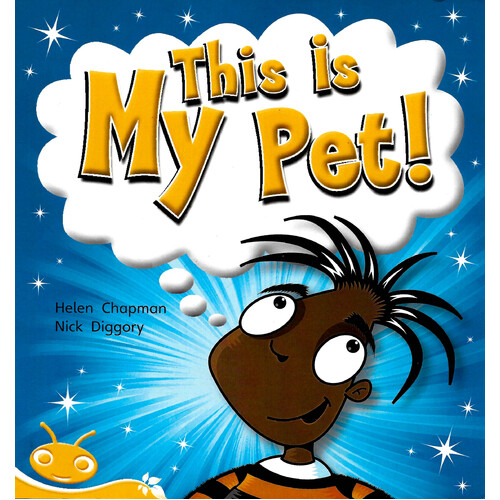 Bug Club Level 7 - Yellow: This is My Pet -Helen Chapman Paperback Children&#39;s Book