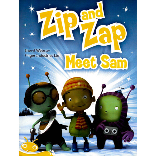 Bug Club Level 7 - Yellow: Zip and Zap Meet Sam -Sheryl Webster Paperback Children&#39;s Book