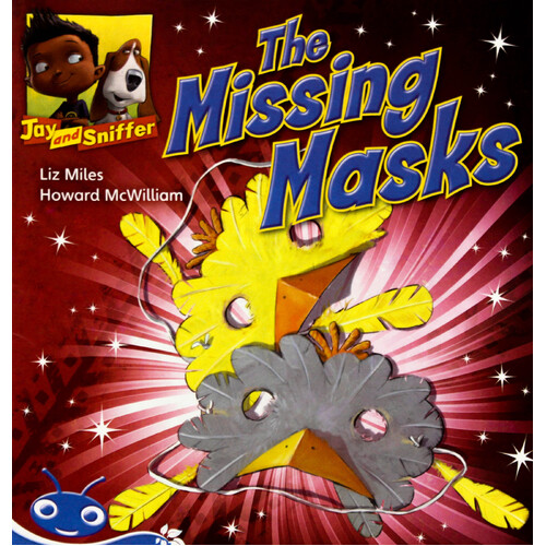 Jay and Sniffer - The Missing Masks -Liz Miles Paperback Children&#39;s Book