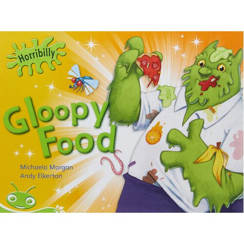 Bug Club Level 13 - Green: Horribilly - Gloopy Food Paperback Book