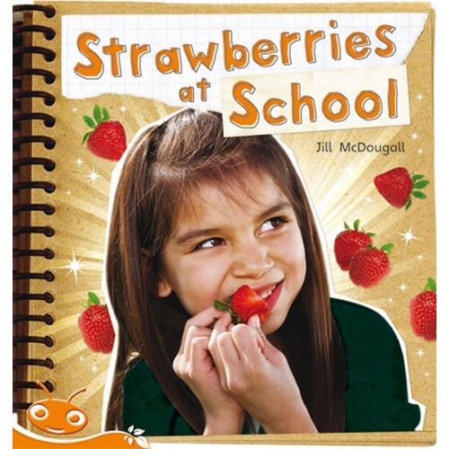 Bug Club Level 15 - Orange: Strawberries at School Book