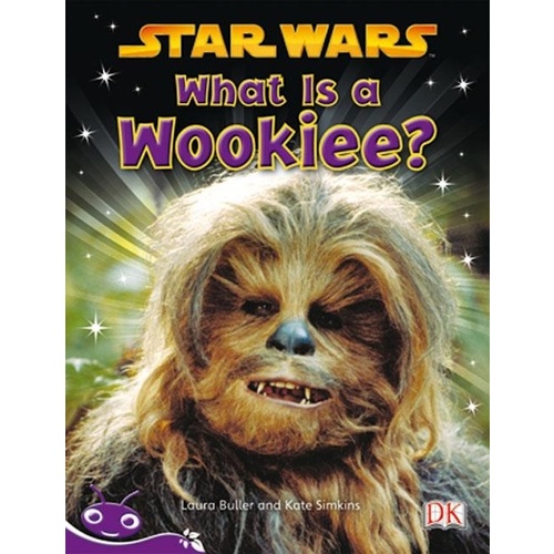 Bug Club Level 20 - Purple -Star Wars - What is a Wookiee? - Fiction Book