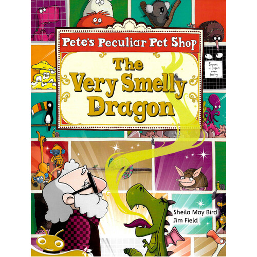 Bug Club Level 21 - Gold: Pete&#39;s Peculiar Pet Shop - The Very Smelly Dragon