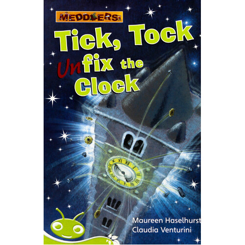 Meddlers - Tick, Tock Unfix the Clock -Maureen Haselhurst Paperback Children&#39;s Book