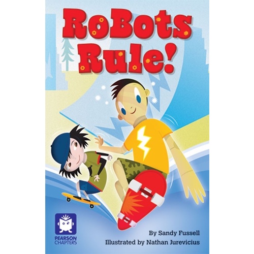 Pearson Chapters Year 4 -Robots Rule! -Sandy Fussell Children&#39;s Book