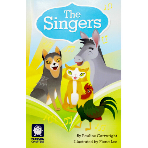 The Singers: Pearson Chapters -Pauline Cartwright Paperback Children&#39;s Book