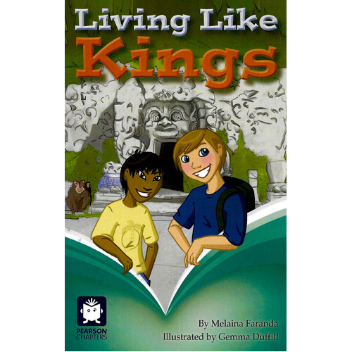 Pearson Chapters Year 6: Living Like Kings -Melaina Faranda Paperback Children&#39;s Book