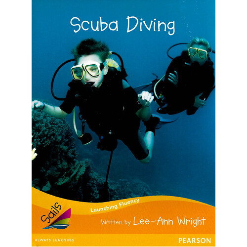 Sails Additional Fluency - Orange: Scuba Diving -Lee-Ann Wright Paperback Children&#39;s Book