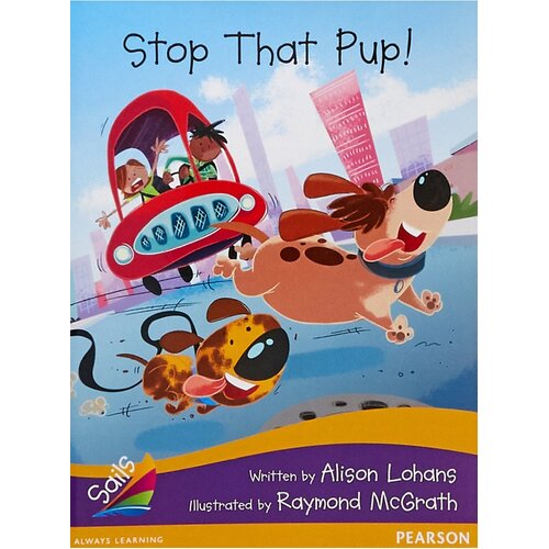 Sails Additional Fluency - Purple Bridging Gold: Stop That Pup Paperback Book