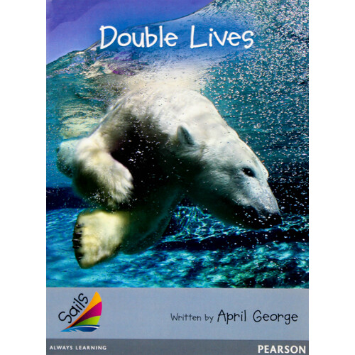 Double Lives -April George Paperback Children&#39;s Book