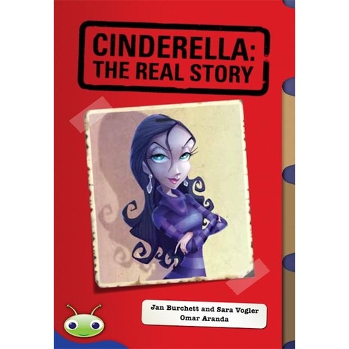Bug Club Level 30 - Sapphire -Cinderella: The Real Story - Children&#39;s Book