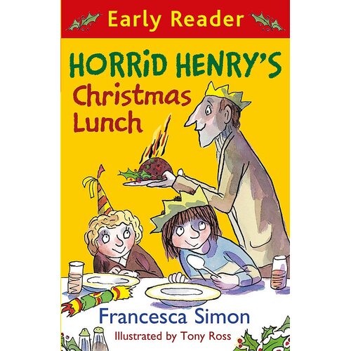 Horrid Henry Early Reader: Horrid Henry&#39;s Christmas Lunch: Book 29 Paperback