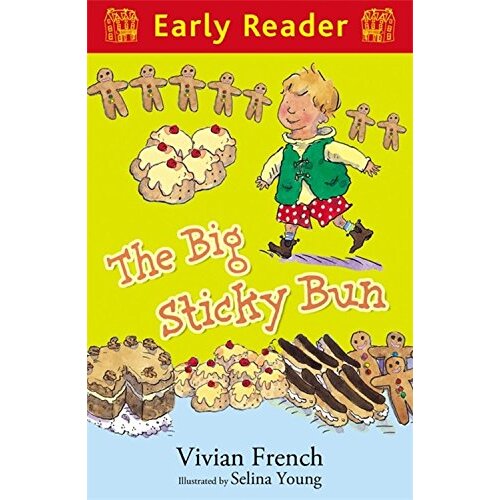 Early Reader: The Big Sticky Bun Selina Young Vivian French Paperback Book