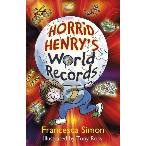 Horrid Henry&#39;s World Records -Tony Ross Francesca Simon Children&#39;s Book