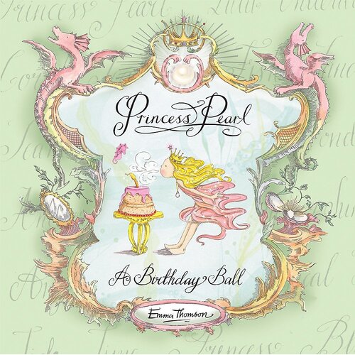 Princess Pearl: A Birthday Ball Emma Thomson Paperback Novel Book
