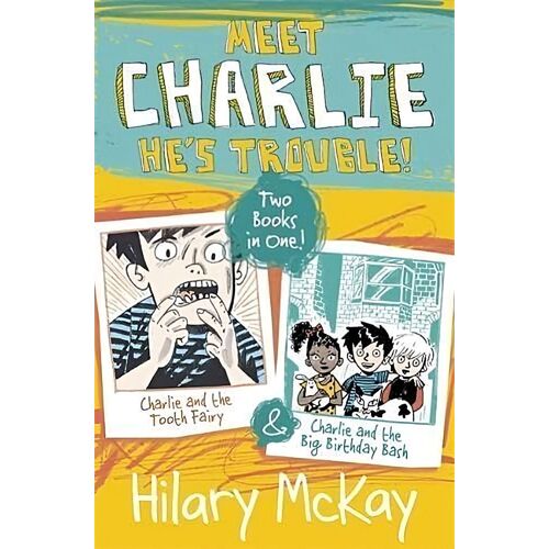 Charlie and the Tooth Fairy and Charlie and the Big Birthday Bash Paperback