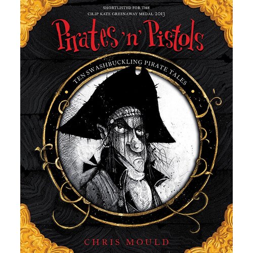 Pirates &#39;n&#39; Pistols: Ten Swashbuckling Pirate Tales Paperback Book