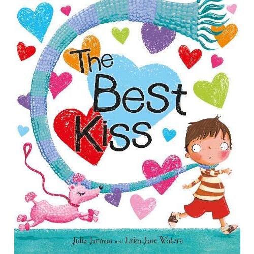 The Best Kiss -Julia Jarman,Erica-Jane Waters Children&#39;s Book