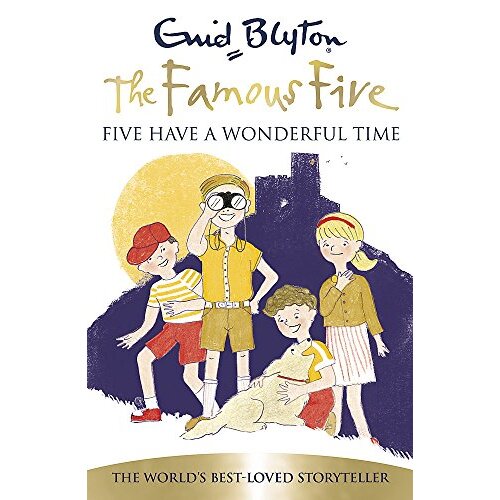 Famous Five: Five Have A Wonderful Time: Book 11 (Famous Five) - Children&#39;s