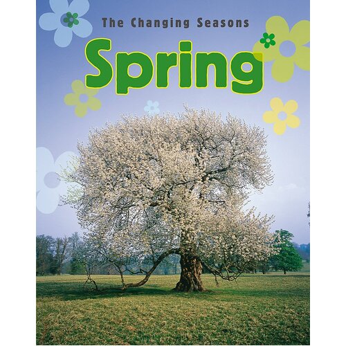 The Changing Seasons: Spring (Changing Seasons) Paul Humphrey Paperback Book