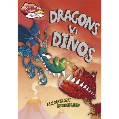 Race Ahead With Reading: Dragons V Dinos Ann Bryant Paperback Book