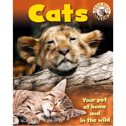 Pets Plus: Cats (Pets Plus) Honor Head Paperback Book