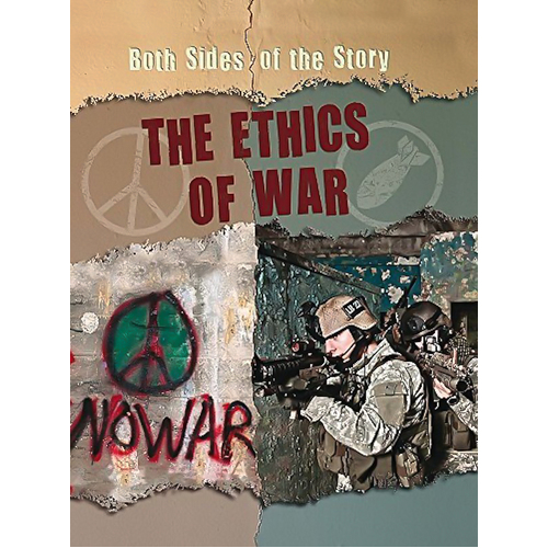 Both Sides of the Story: The Ethics of War (Both Sides of the Story) - General