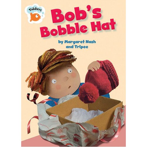Tiddlers: Bob&#39;s Bobble Hat Margaret Nash Paperback Book